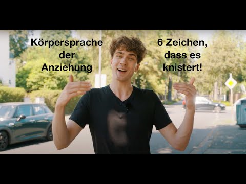 Körpersprache des Flirtens // 6 Zeichen der Anziehung (Menschen Lesen) // Mentalist Timon Krause