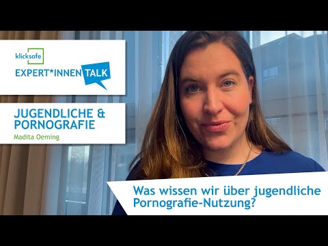 Wie nutzen Jugendliche Pornografie? | klicksafe Expert*innen-Talk: Jugendliche & Pornografie